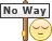 Noway :noway: :noway: